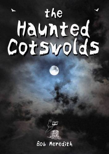 The Haunted Cotswolds