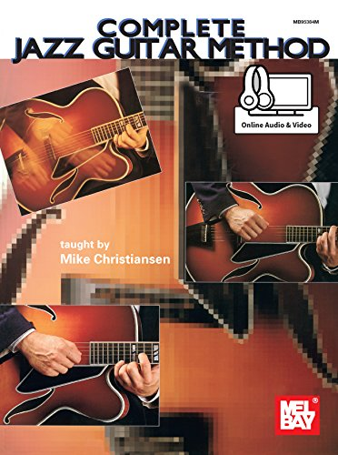 Mike Christiansen: Complete Jazz Guitar Method (Book/Online Audio)