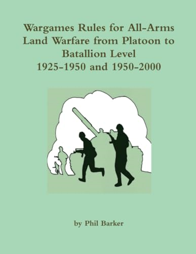 Wargames Rules for All-Arms Land Warfare from Platoon to Battalion Level.