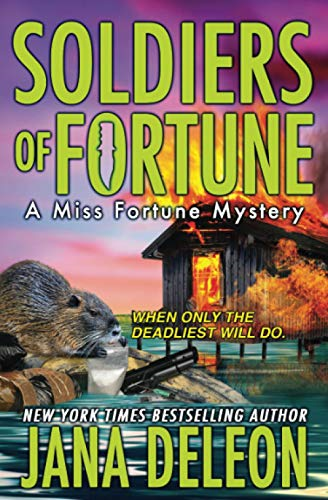 Soldiers of Fortune: Volume 6 (A Miss Fortune Mystery)