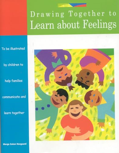 Drawing Together to Learn About Feelings (Drawing Together)