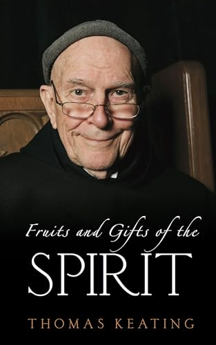 Fruits and Gifts of the Spirit