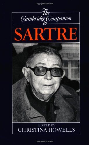 The Cambridge Companion to Sartre (Cambridge Companions to Philosophy)