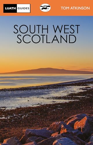 South West Scotland (Luath Guides)