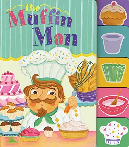 The Muffin Man (Nursery Rhyme Board Books) [Board book]