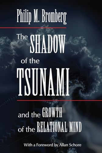 The Shadow of the Tsunami: and the Growth of the Relational Mind