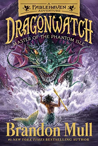 Master of the Phantom Isle, Volume 3: A Fablehaven Adventure (Dragonwatch)