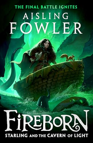 Fireborn: Starling and the  Cavern of Light