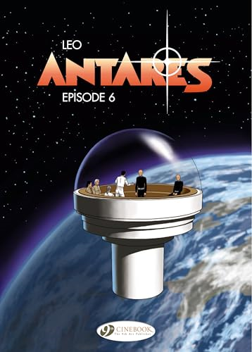 Antares Vol. 6 : Episode 6