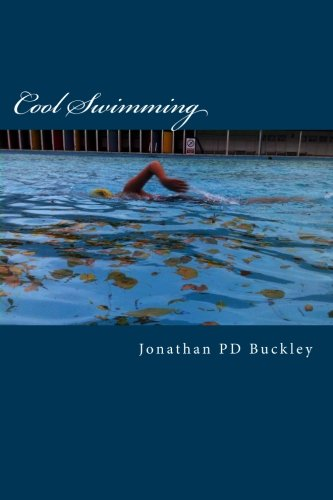 Cool Swimming: A Quick Dip Into Cold Water Swimming and Physical and Mental Well-Being