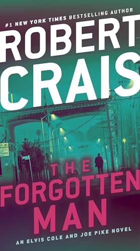 The Forgotten Man: An Elvis Cole and Joe Pike Novel (Elvis Cole and Joe Pike Novel)