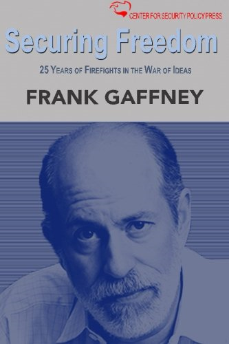 Securing Freedom: 25 Years of Firefights in the War of Ideas