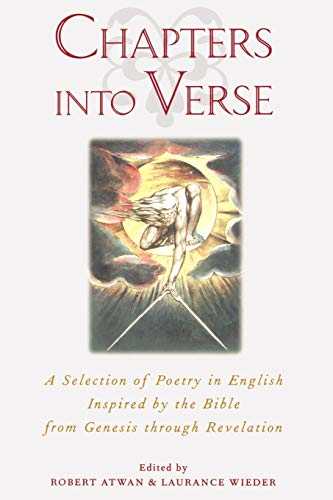 Chapters into Verse: A Selection of Poetry in English Inspired by the Bible from Genesis Through Revelation