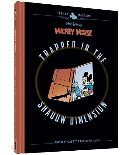 Walt Disney's Mickey Mouse: Trapped in the Shadow Dimension: Disney Masters Vol. 19 (Disney Masters Collection)