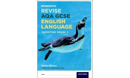 AQA GCSE English Language: Targeting Grade 5: Revision Workbook - AQA GCSE English Language