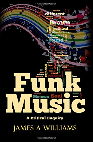 Funk Music: A Critical Enquiry
