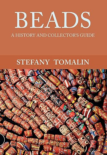 Beads: A History and Collector's Guide (History & Collectors Guide)