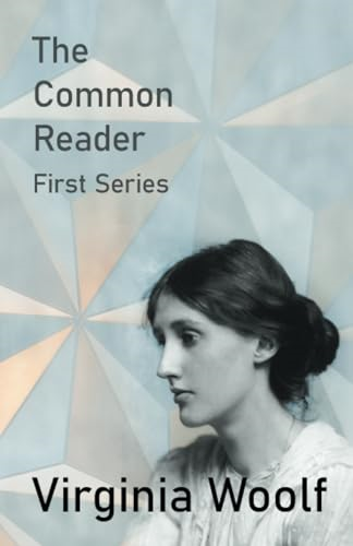 The Common Reader - First Series