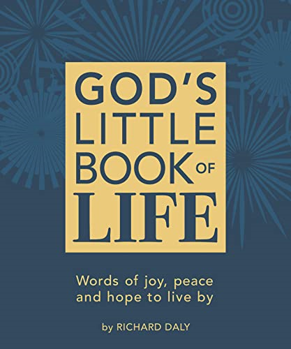 God's Little Book of Life: Words of joy, peace and hope to live by