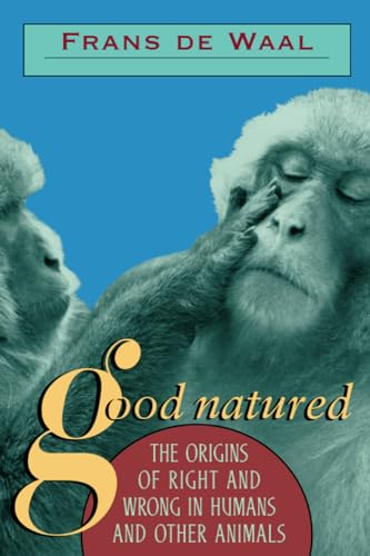 Good Natured: Origins of Right and Wrong in Humans and Other Animals