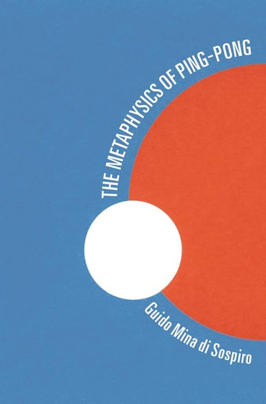 The Metaphysics of Ping Pong: Table Tennis as a Journey of Self-Discovery