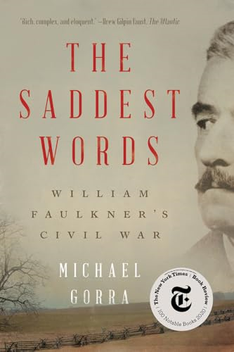 The Saddest Words: William Faulkner's Civil War