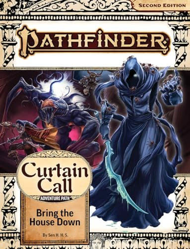 Pathfinder Adventure Path:  Bring the House Down  (Curtain Call 3 of 3)  (P2) (PATHFINDER ADV PATH  CURTAIN CALL (P2))