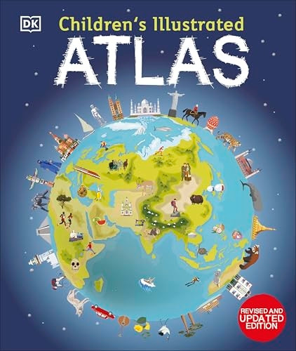 Children's Illustrated Atlas: Revised and Updated Edition (Children's Illustrated Atlases)