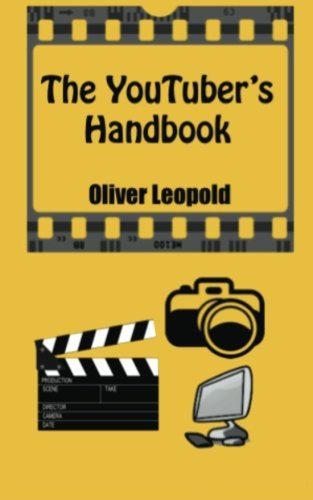 The YouTuber's Handbook
