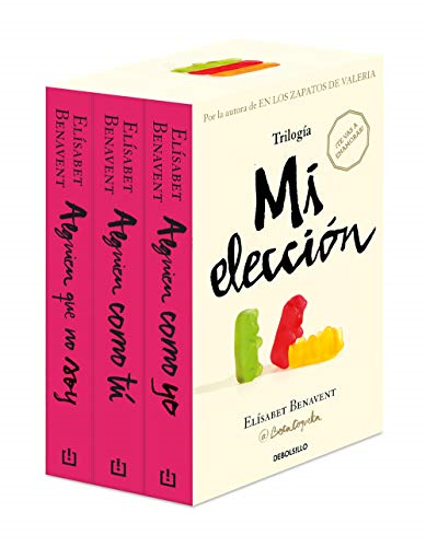 Trilogía Mi elección (edición pack con: Alguien que no soy | Alguien como tÃº | Alguien como yo)