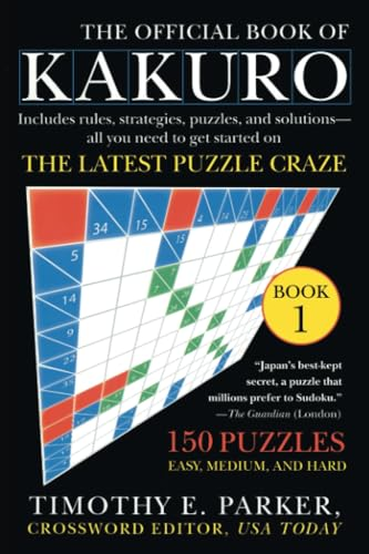 The Official Book of Kakuro: Book 1