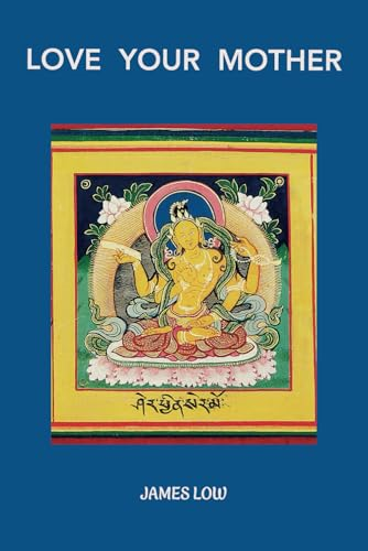 Love your mother (Simply Being Buddhism)