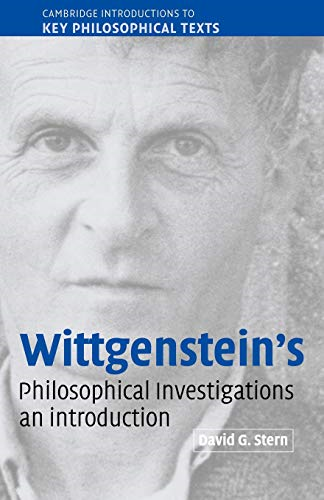 Wittgenstein's Philosophical Investigations: An Introduction (Cambridge Introductions to Key Philosophical Texts)
