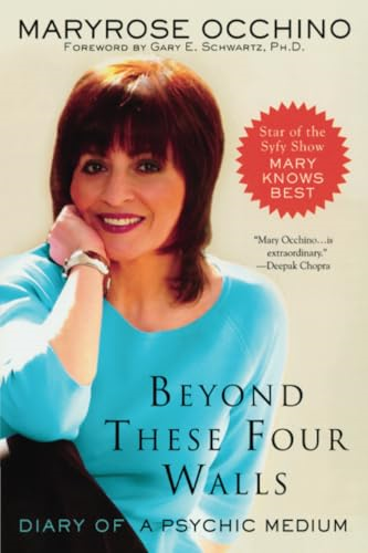 Beyond These Four Walls: Diary of a Psychic Medium