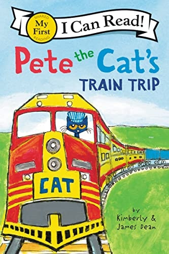 Pete the Cat's Train Trip (I Can Read Books: My First Shared Reading)
