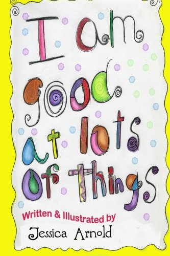 I Am Good at Lots of Things