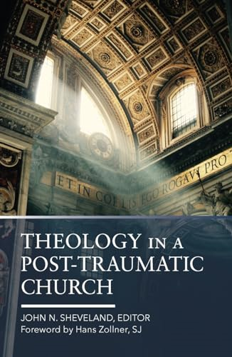 Theology In A Post-Traumatic Church