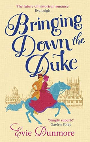 Bringing Down the Duke (A League of Extraordinary Women)