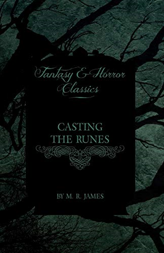 Casting the Runes (Fantasy and Horror Classics)