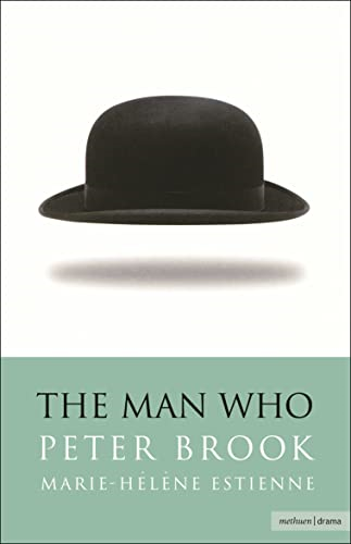 The Man Who: A Theatrical Research (Methuen Drama) (Modern Plays)