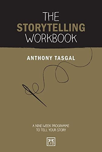 The Storytelling Workbook: A nine-week programme to tell your story (Concise Advice Workbooks)