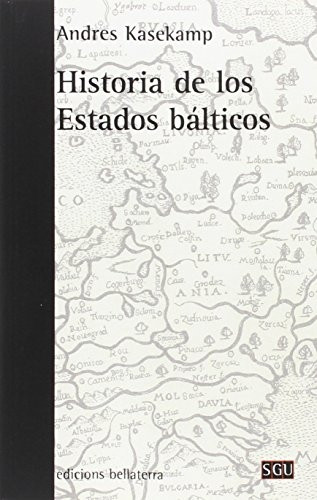 Kasekamp, A: Historia de los estados bàlticos
