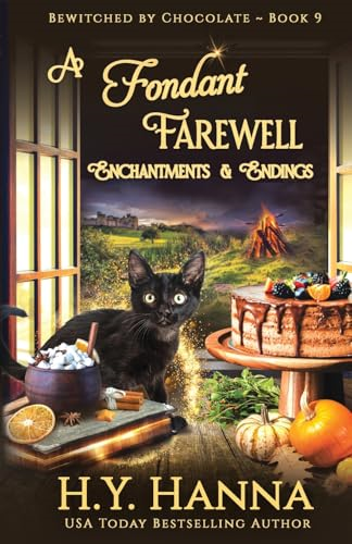 A Fondant Farewell:  Bewitched By Chocolate  Mysteries - Book 9  (Bewitched by Chocolate  Mysteries)