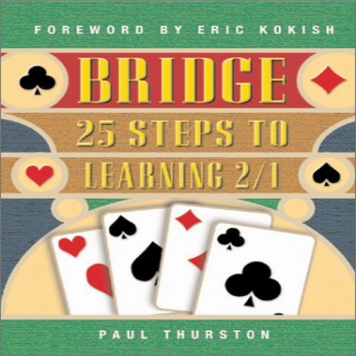Bridge: 25 Ways to Learning 2/1 (Bridge (Master Point Press))