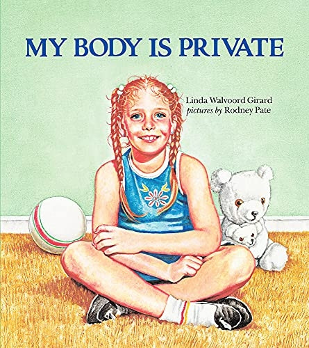 My Body Is Private (Albert Whitman Prairie Books)