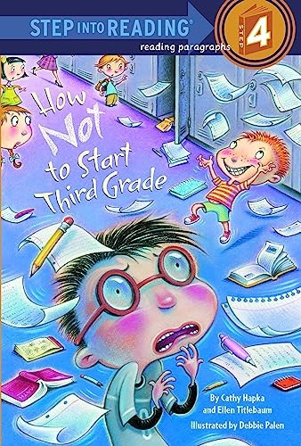 How Not to Start Third Grade (Step Into Reading - Level 4 - Paperback)