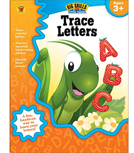 Trace Letters Workbook, Grades Preschool - K (Big Skills for Little Hands)