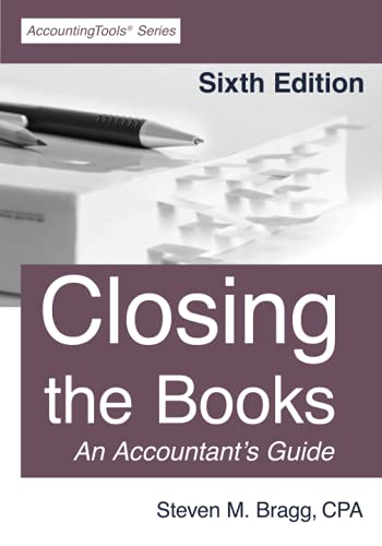 Closing the Books: Sixth Edition