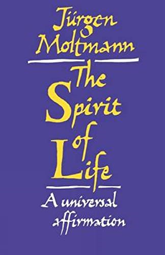 The Spirit of Life: A Universal Affirmation