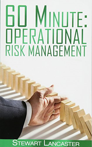 60 Minute Operational Risk Management (60 Minute Guides)